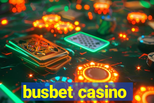 busbet casino